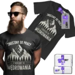 Koszulka zmuszony do pracy, urodzony do wędrowania