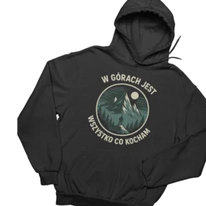 bluza w górach jest wszystko co kocham