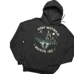 Bluza góry wzywają muszę iść