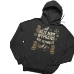 Bluza beze mnie wyprawa nie istnieje