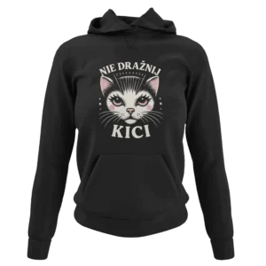 bluza nie drażnij kici