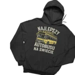 Bluza najlepszy kierowca autobusu na świecie