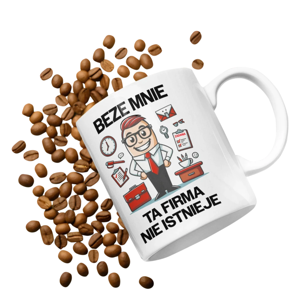 kubek beze mnie ta firma nie istnieje
