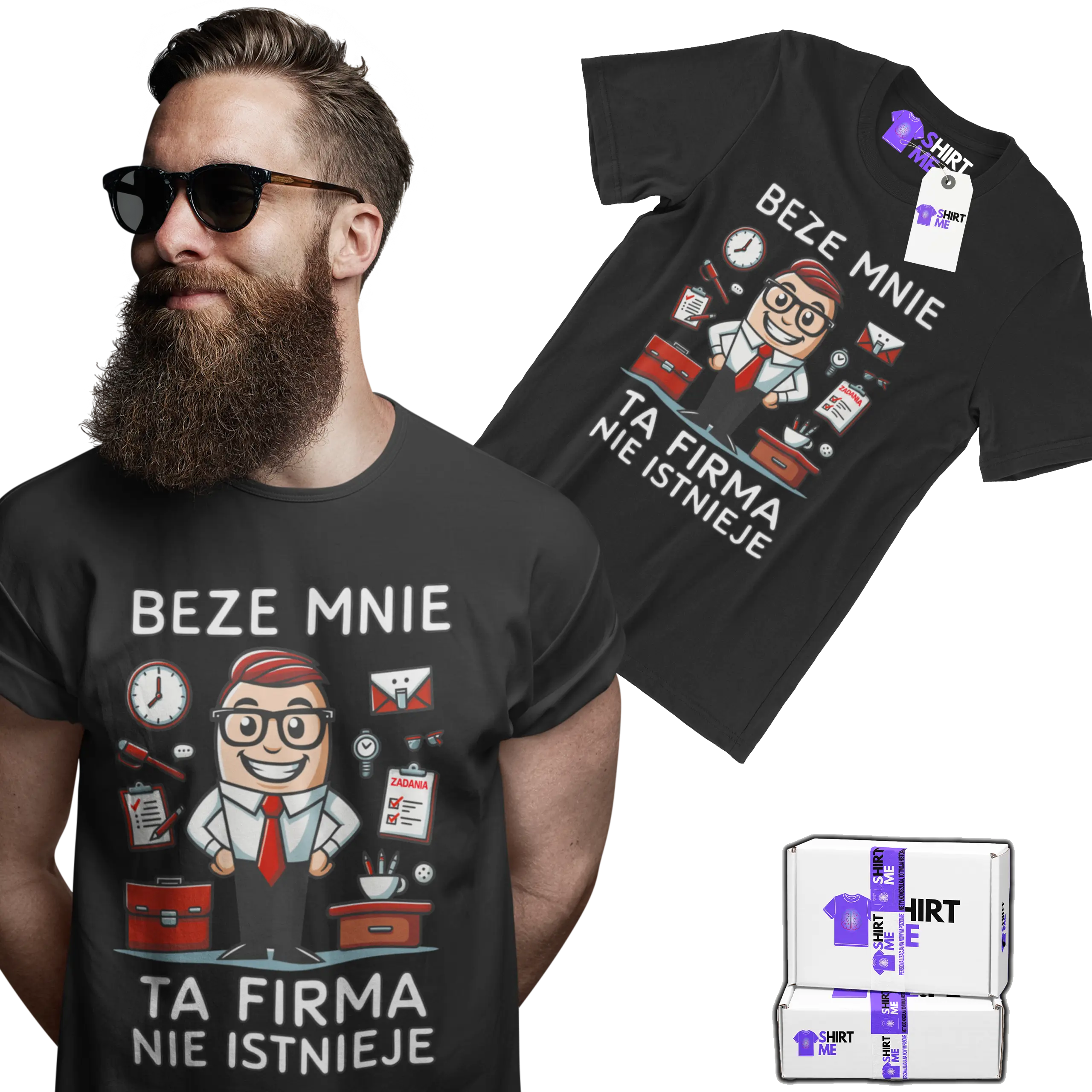 Koszulka beze mnie ta firma nie istnieje