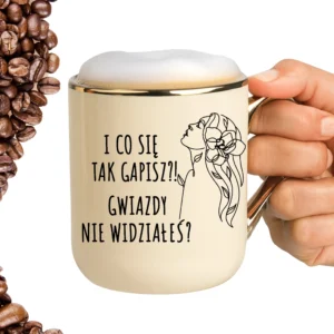 Kubek i co się gapisz?! gwiazdy nie widziałeś?ELEGANT