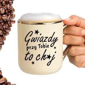 Kubek gwiazdy przy tobie to chuj ELEGANT