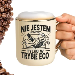 Kubek nie jestem leniwy tylko w trybie eco ELEGANT