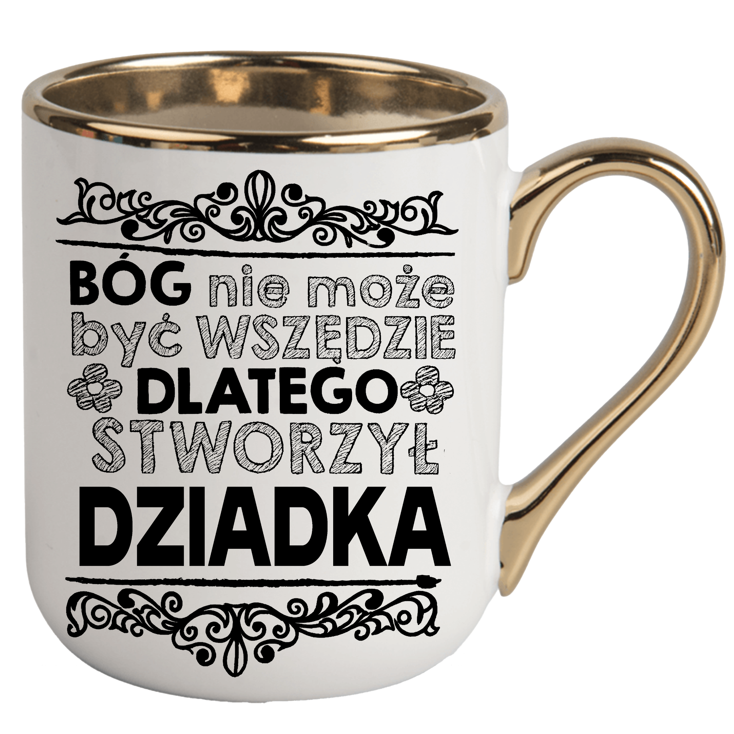 Kubek bóg nie może być wszędzie dlatego stworzył dziadka ELEGANT